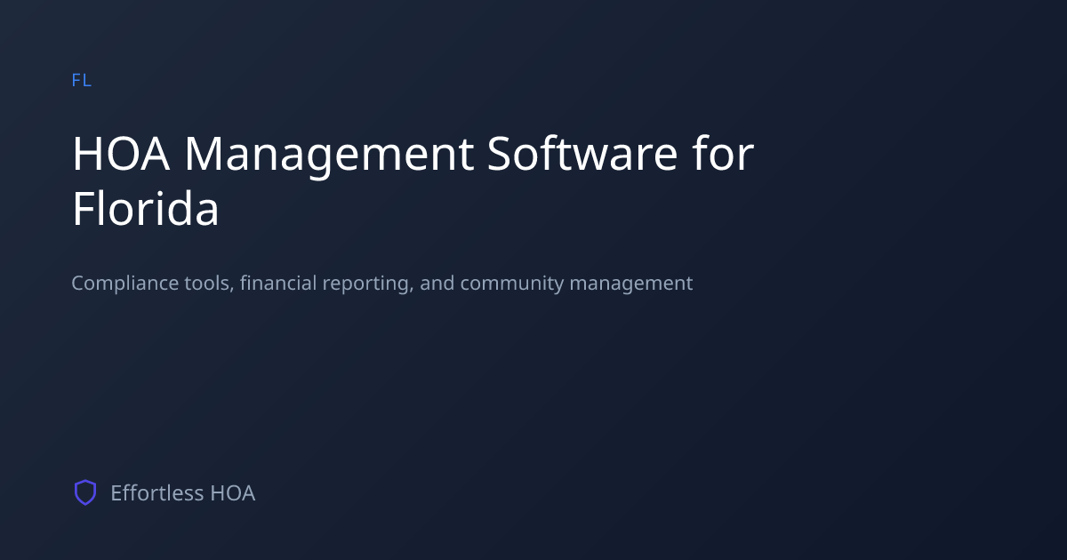 HOA Management Software for Florida Communities | Effortless HOA
